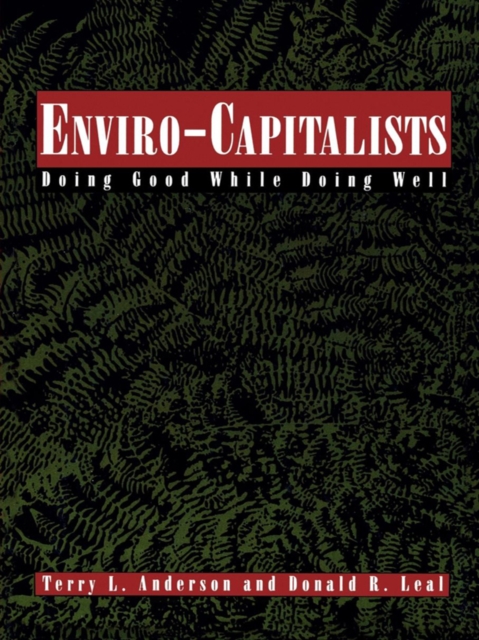 Enviro-Capitalists : Doing Good While Doing Well, EPUB eBook