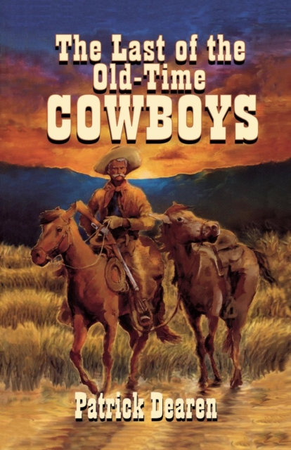 Last of the Old-Time Cowboys, EPUB eBook