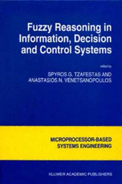 Fuzzy Reasoning in Information, Decision and Control Systems, PDF eBook