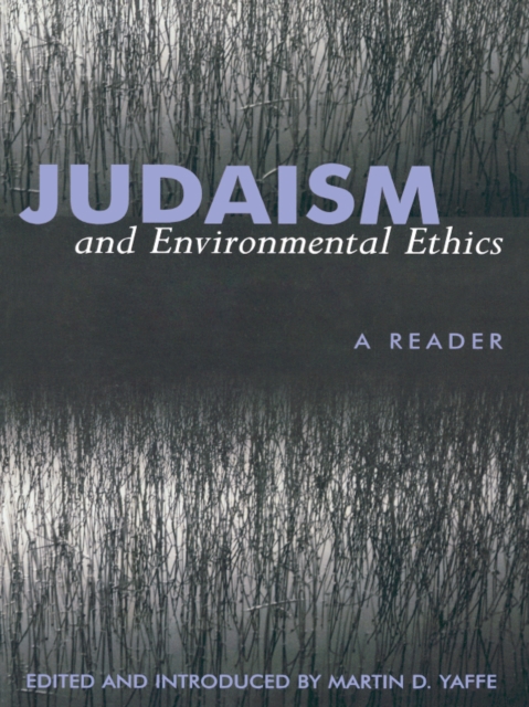Judaism and Environmental Ethics : A Reader, EPUB eBook