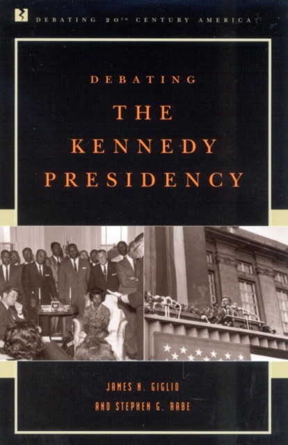 Debating the Kennedy Presidency, EPUB eBook