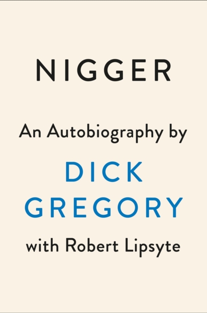 Nigger : An Autobiography, Paperback / softback Book
