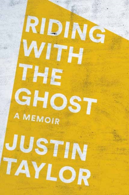 Riding with the Ghost, Hardback Book
