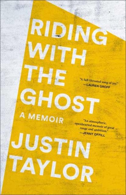 Riding with the Ghost : A Memoir, Paperback / softback Book