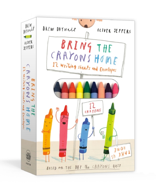 Bring the Crayons Home : A Box of Crayons, Letter-Writing Paper, and Envelopes, Multiple-component retail product Book