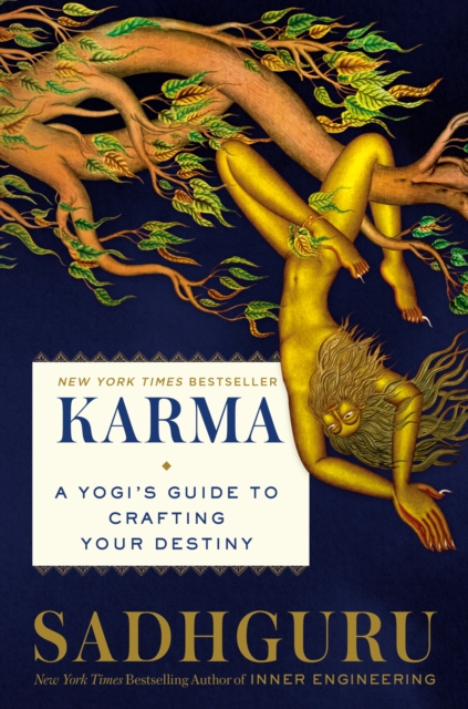 Karma : A Yogi's Guide to Creating Your Own Destiny, Hardback Book