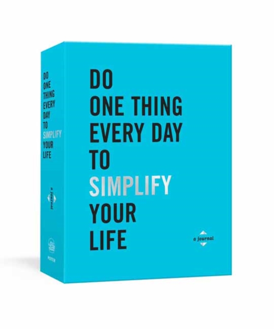 Do One Thing Every Day to Simplify Your Life : A Journal, Other printed item Book