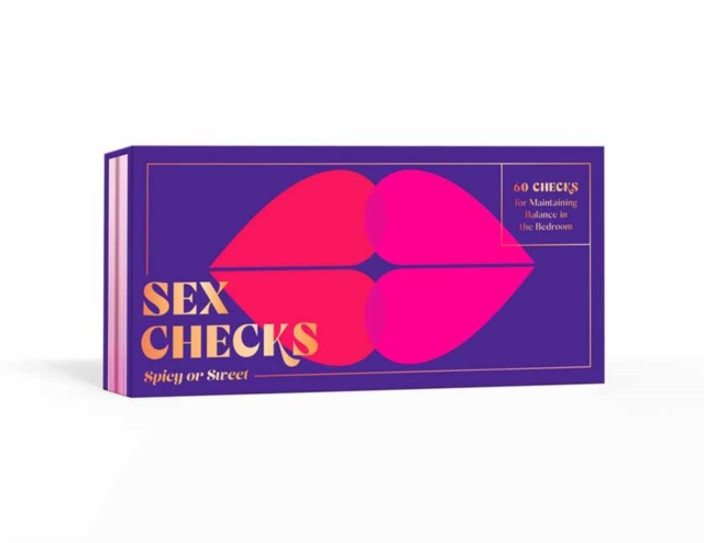 Sex Checks: Spicy or Sweet : 60 Checks for Maintaining Balance in the Bedroom, Other printed item Book