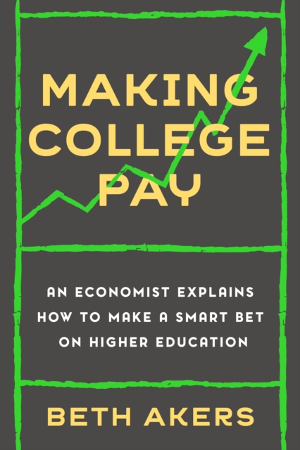 Making College Pay, EPUB eBook
