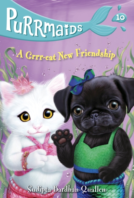 Purrmaids #10: A Grrr-eat New Friendship, EPUB eBook