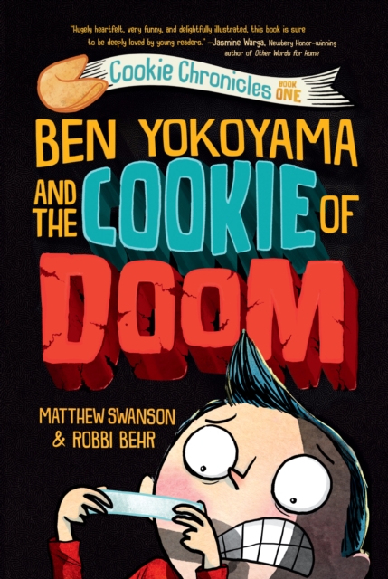 Ben Yokoyama and the Cookie of Doom, Hardback Book