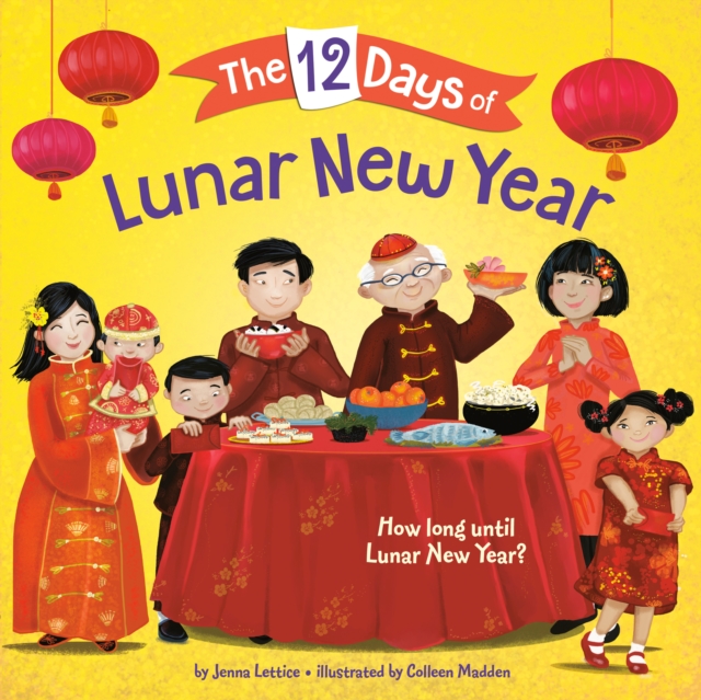 The 12 Days of Lunar New Year, Paperback / softback Book