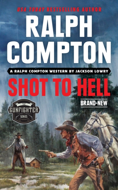 Ralph Compton Shot To Hell, Paperback / softback Book