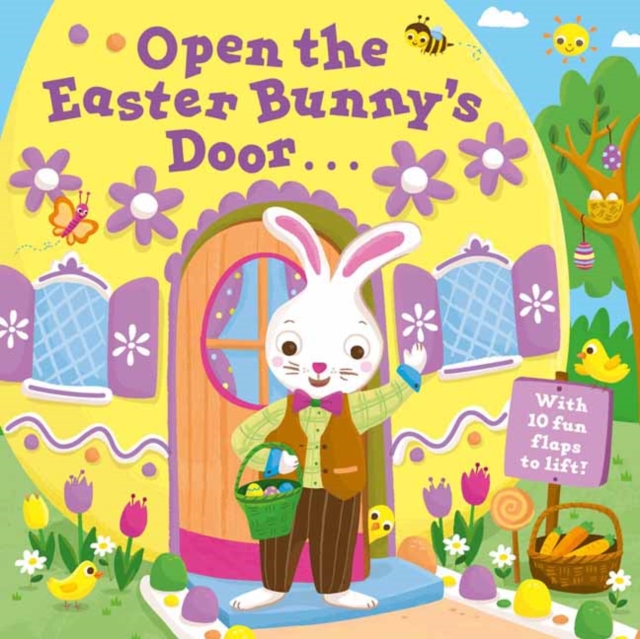 Open the Easter Bunny's Door : An Easter Lift-the-Flap Book, Board book Book