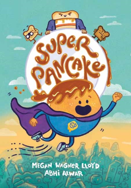Super Pancake : (A Graphic Novel), Paperback / softback Book