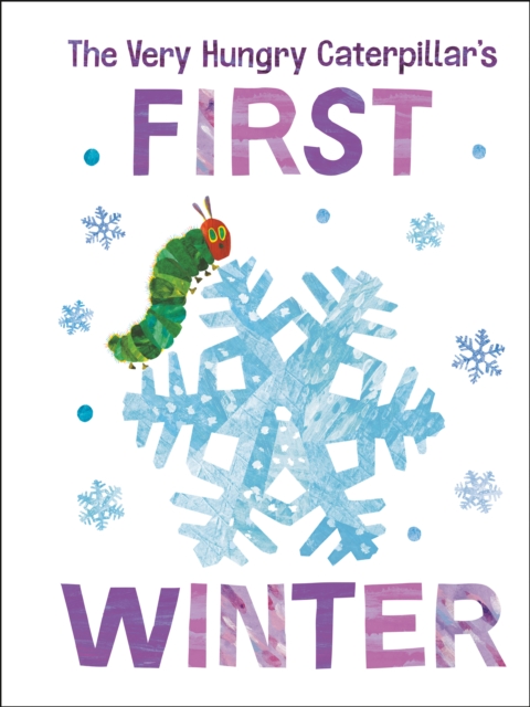 The Very Hungry Caterpillar's First Winter, Board book Book