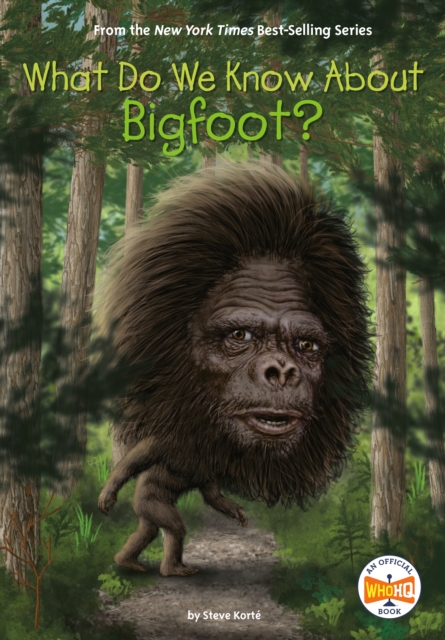 What Do We Know About Bigfoot?, Paperback / softback Book