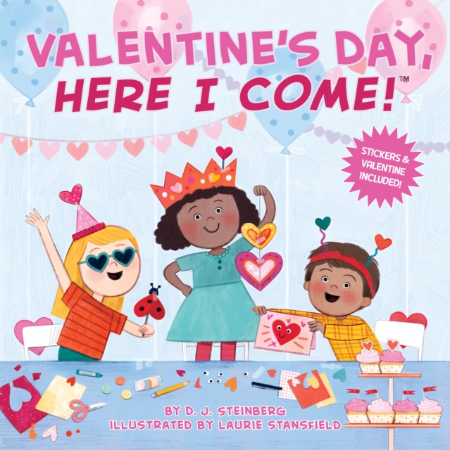 Valentine's Day, Here I Come!, Paperback / softback Book