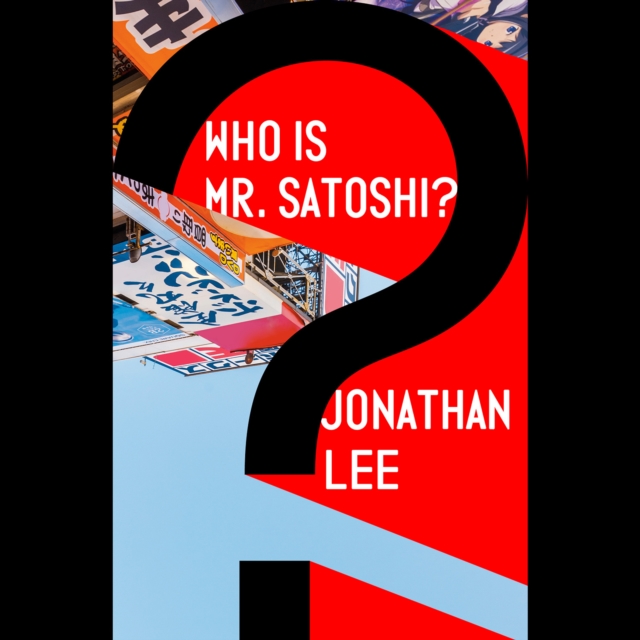 Who Is Mr. Satoshi?, eAudiobook MP3 eaudioBook
