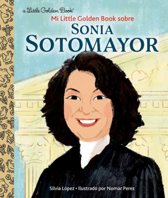 Mi Little Golden Book Sobre Sonia Sotomayor, Hardback Book