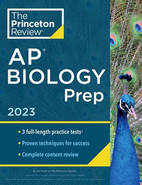 Princeton Review AP Biology Prep, 2023 : 3 Practice Tests + Complete Content Review + Strategies & Techniques, Paperback / softback Book