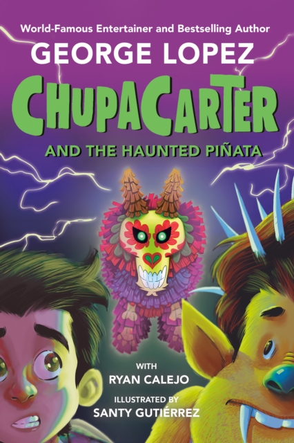 ChupaCarter and the Haunted Pinata, Hardback Book