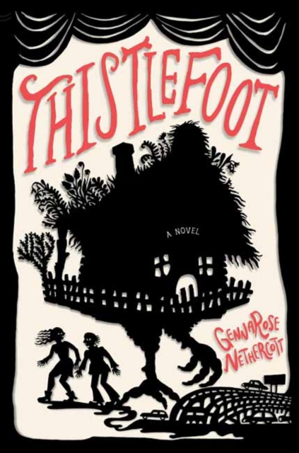 Thistlefoot : A Novel, Hardback Book