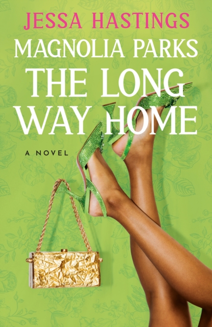 Magnolia Parks: The Long Way Home, EPUB eBook