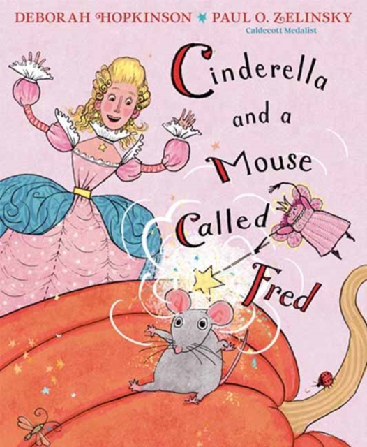Cinderella and a Mouse Called Fred, Hardback Book