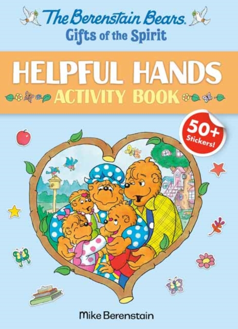 The Berenstain Bears Gifts of the Spirit Helpful Hands Activity Book (Berenstain Bears), Paperback / softback Book