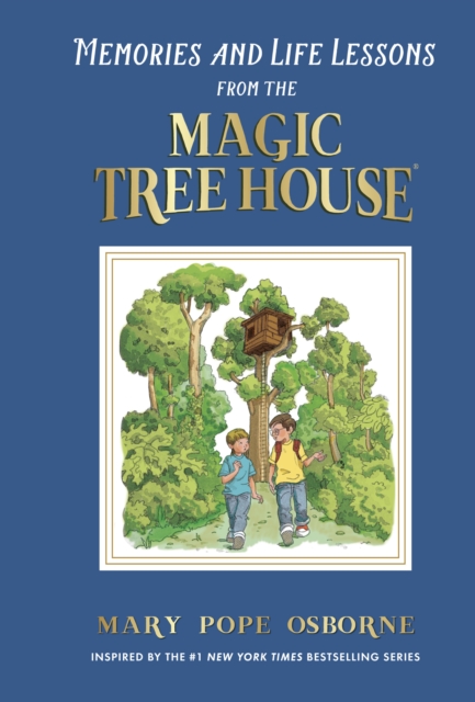Memories and Life Lessons from the Magic Tree House, EPUB eBook