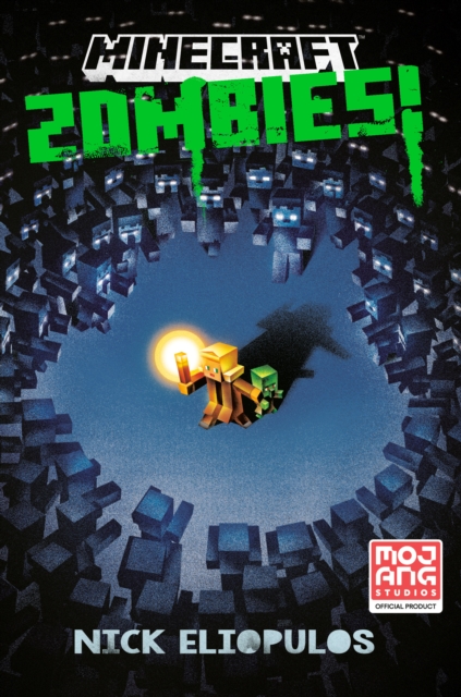 Minecraft: Zombies! : An Official Minecraft Novel, Hardback Book