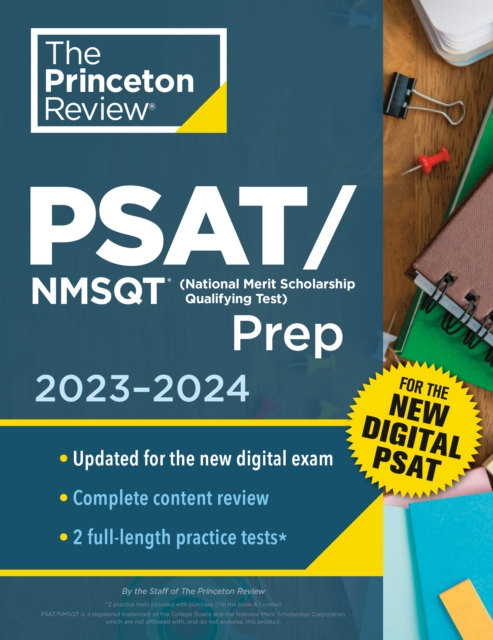 Princeton Review PSAT/NMSQT Prep, 2023-2024 : 2 Practice Tests + Review + Online Tools for the NEW Digital PSAT, Paperback / softback Book