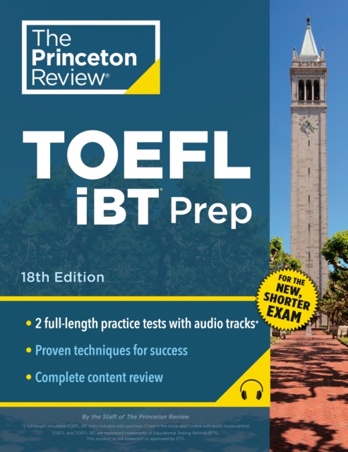 Princeton Review TOEFL iBT Prep with Audio/Listening Tracks, 18th Edition : Practice Test + Audio + Strategies & Review, Paperback / softback Book