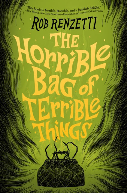 The Horrible Bag of Terrible Things #1, Hardback Book