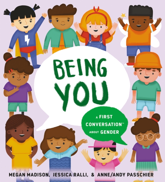 Being You: A First Conversation About Gender, Hardback Book