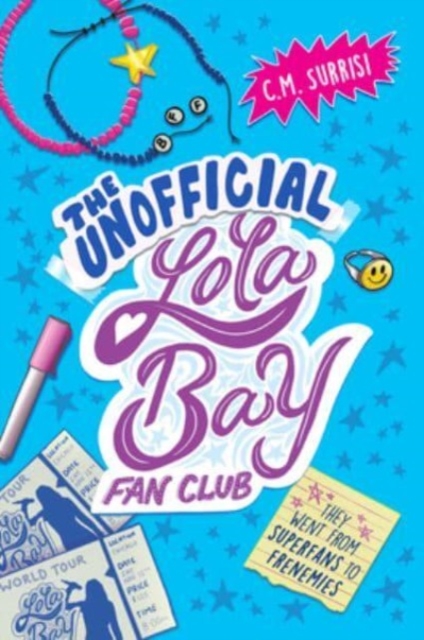 The Unofficial Lola Bay Fan Club, Hardback Book