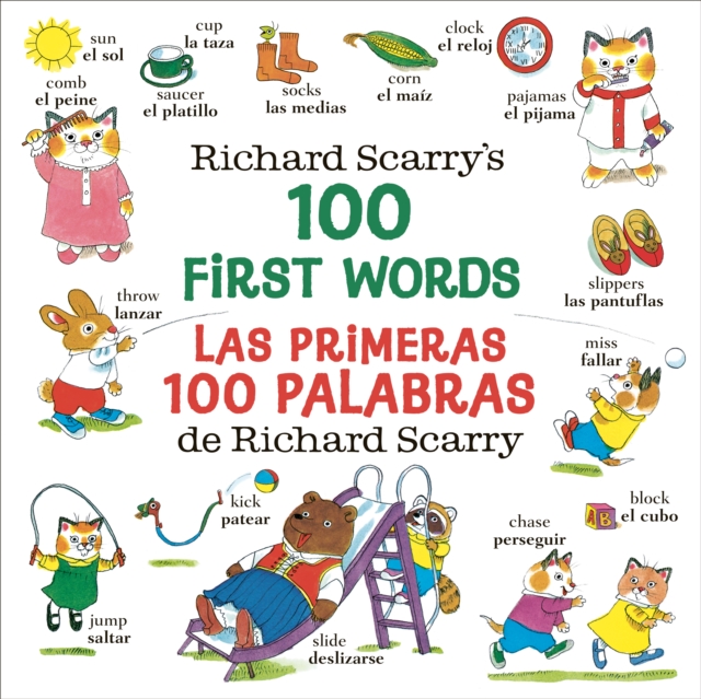 Richard Scarry's 100 First Words/Las primeras 100 palabras de Richard Scarry, Board book Book