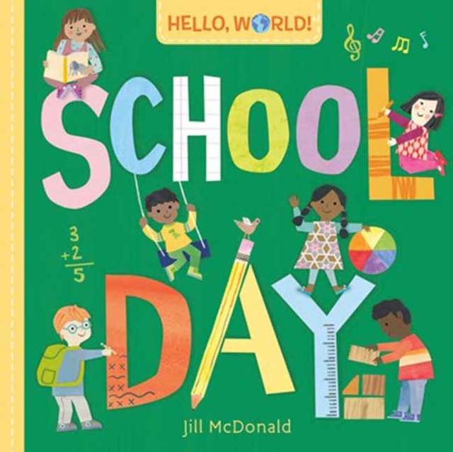 Hello, World! School Day, Board book Book