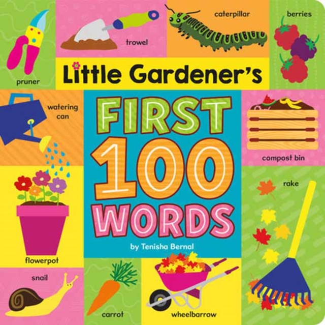 Little Gardener's First 100 Words, Board book Book