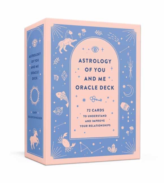 Astrology of You and Me Oracle Deck : 72 Cards to Understand and Improve Your Relationships, Cards Book