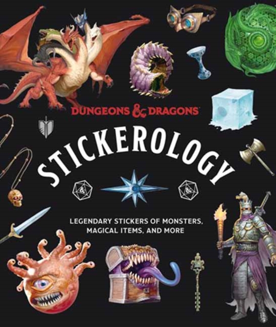 Dungeons & Dragons Stickerology : Legendary Stickers of Monsters, Magical Items, and More: Stickers for Journals, Water Bottles, Laptops, Planners, and More, Stickers Book