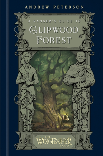 A Ranger's Guide to Glipwood Forest, Hardback Book