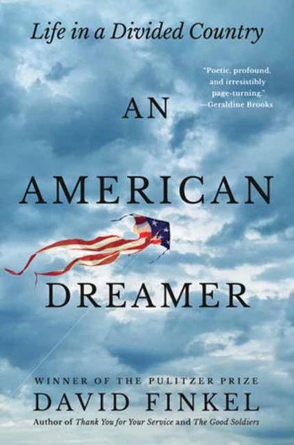 American Dreamer, An : Life in a Divided Country, Hardback Book