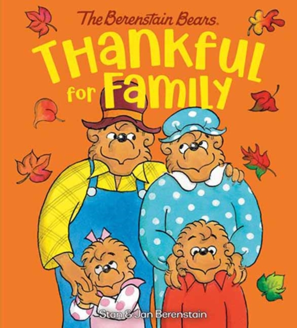 Thankful for Family (Berenstain Bears), Board book Book