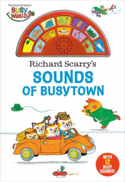 Richard Scarry's Sounds of Busytown, Board book Book