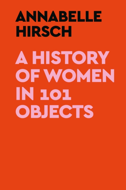 History of Women in 101 Objects, EPUB eBook