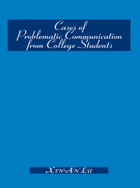 Cases of Problematic Communication from College Students, EPUB eBook