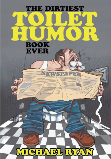 The Dirtiest Toilet Humor Book Ever, EPUB eBook