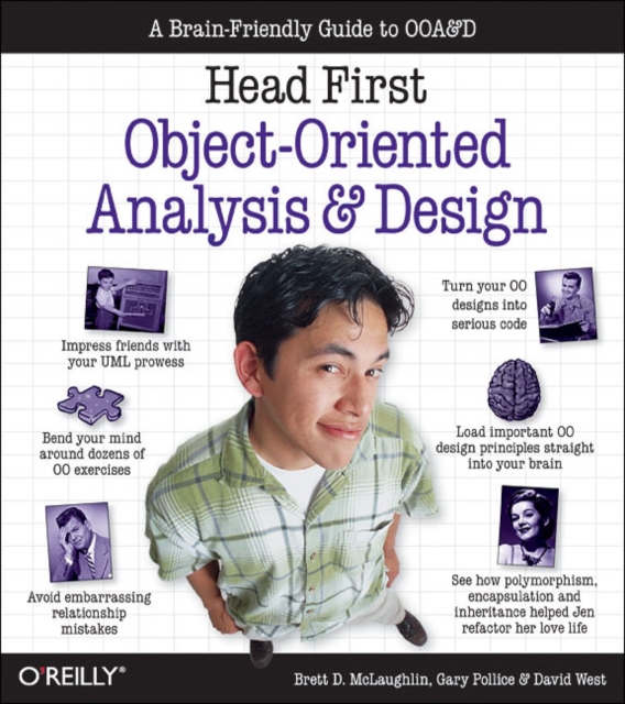 Head First Objects-Oriented Analysis and Design : The Best Introduction to Object Orientated Programming, Paperback / softback Book